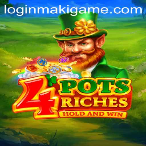 Unveiling the Thrills of 4potsriches by MakiGame